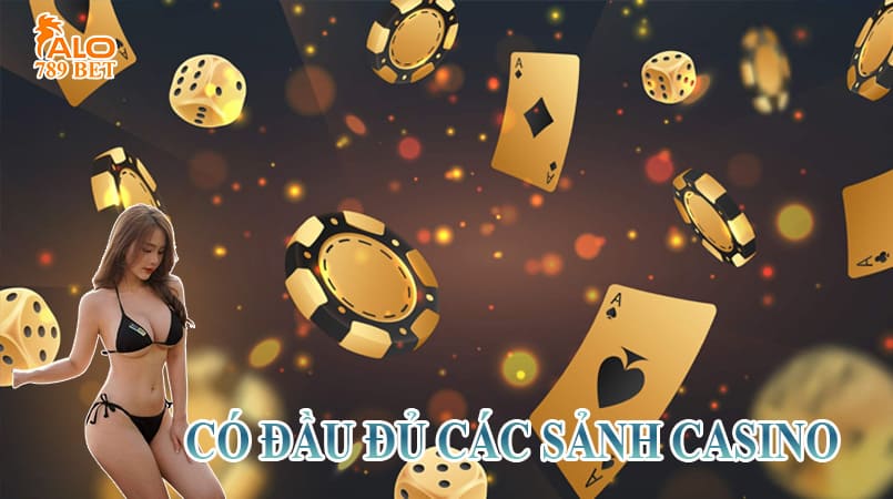 ALO789 CASINO ONLINE FULL HÌNH THỨC